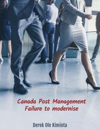 Produktbild: Canada Post: Management failure to modernise mail systems