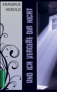Produktbild: Und ich vergebe dir nicht
