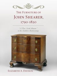 Produktbild: The Furniture of John Shearer, 1790-1820