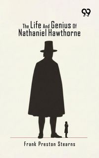 Produktbild: Life And Genius Of Nathaniel Hawthorne