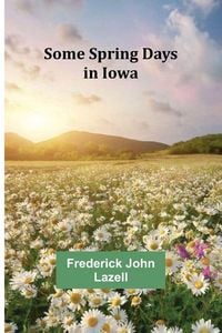 Produktbild: Some Spring Days in Iowa
