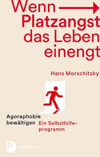 Produktbild: Wenn Platzangst das Leben einengt