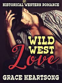 Produktbild: Historical Western Romance: Wild West Love