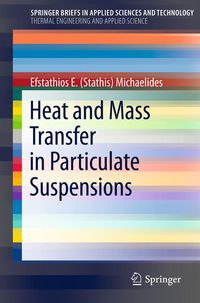 Produktbild: Heat and Mass Transfer in Particulate Suspensions