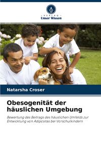 Produktbild: Obesogenit&auml;t der h&auml;uslichen Umgebung