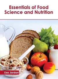 Produktbild: Essentials of Food Science and Nutrition