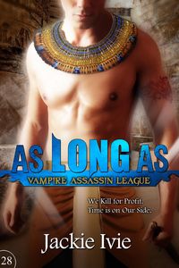 Produktbild: As Long As (Vampire Assassin League, #28)