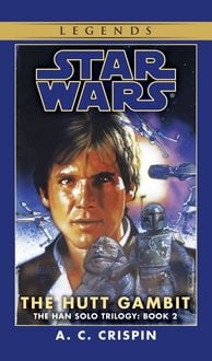 Produktbild: The Hutt Gambit: Star Wars Legends (the Han Solo Trilogy)