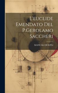 Produktbild: L'euclide Emendato Del P.Gerolamo Saccheri