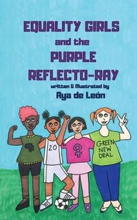 Produktbild: Equality Girls and the Purple Reflecto-Ray