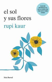 Produktbild: El Sol Y Sus Flores (Poes&iacute;a) / The Sun and Her Flowers (Poems)