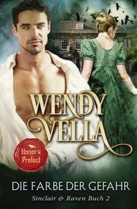 Produktbild: Die Farbe der Gefahr (Sinclair & Raven Buch 2)