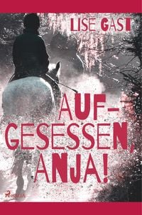 Produktbild: Aufgesessen, Anja!