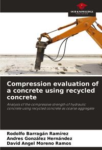 Produktbild: Compression evaluation of a concrete using recycled concrete
