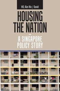 Produktbild: Housing the Nation - a Singapore Policy Story