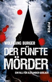 Bild vom Artikel Der fünfte Mörder / Kripochef Alexander Gerlach Band 7 vom Autor Wolfgang Burger