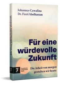 Produktbild: F&uuml;r eine w&uuml;rdevolle Zukunft