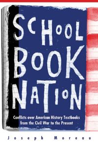Produktbild: Moreau, J: Schoolbook Nation