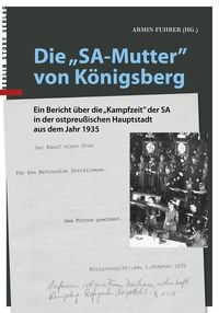 Bild vom Artikel Die "SA-Mutter" von Königsberg vom Autor 