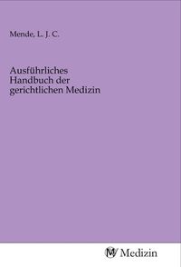 Produktbild: Ausf&uuml;hrliches Handbuch der gerichtlichen Medizin