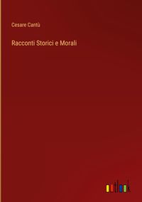Produktbild: Racconti Storici e Morali