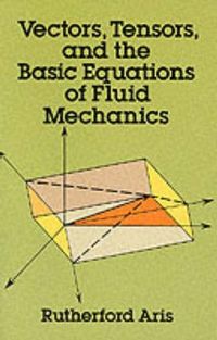 Produktbild: Vectors, Tensors and the Basic Equations of Fluid Mechanics