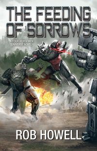 Produktbild: The Feeding of Sorrows (Four Horsemen Tales, #11)