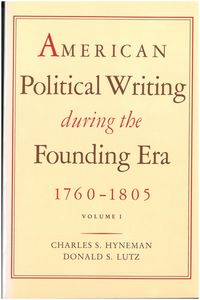 Produktbild: American Political Writing During the Founding Era: 1760-1805