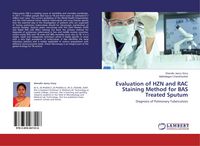 Produktbild: Evaluation of HZN and RAC Staining Method for BAS Treated Sputum