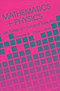 Produktbild: Mathematics + Physics: Lectures on Recent Results (Volume II)