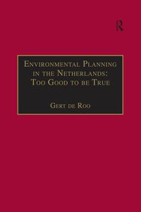 Produktbild: Environmental Planning in the Netherlands: Too Good to be True