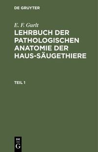 Produktbild: Lehrbuch der pathologischen Anatomie der Haus-S&auml;ugethiere. Teil 1