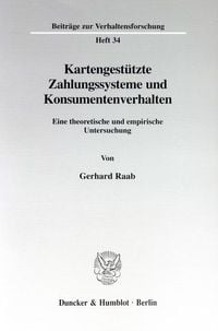 Bild vom Artikel Kartengestützte Zahlungssysteme und Konsumentenverhalten. vom Autor Gerhard Raab