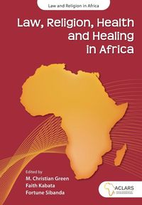 Produktbild: Law, Religion, Health and Healing in Africa