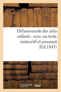 Produktbild: D&eacute;lassements des jolis enfants