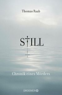 Produktbild: Still - Chronik eines M&ouml;rders