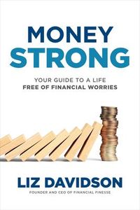 Produktbild: Money Strong: Your Guide to a Life Free of Financial Worries