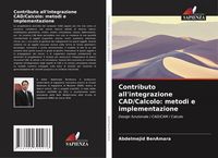 Produktbild: Contributo all'integrazione CAD/Calcolo: metodi e implementazione