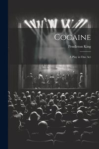 Produktbild: Cocaine: A Play in One Act