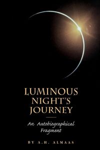 Bild vom Artikel Luminous Night's Journey: An Autobiographical Fragment vom Autor A. H. Almaas