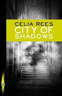 Bild vom Artikel City of Shadows vom Autor Celia Rees