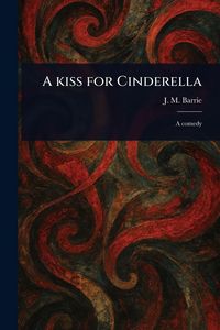 Produktbild: A Kiss for Cinderella