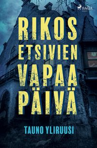Produktbild: Rikosetsivien vapaap&auml;iv&auml;