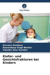 Produktbild: Kiefer- und Gesichtsfrakturen bei Kindern