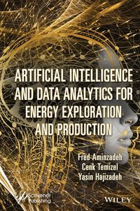 Produktbild: Artificial Intelligence and Data Analytics for Energy Exploration and Production