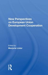 Produktbild: New Perspectives on European Union Development Cooperation