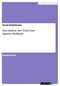 Produktbild: Eine Analyse des 'Total Least Squares'-Problems