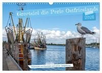 Produktbild: Greetsiel, die ostfriesische Perle und seine Umgebung (Wandkalender 2026 DIN A3 quer), CALVENDO Monatskalender