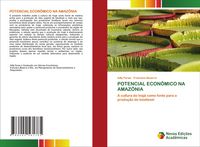Produktbild: POTENCIAL ECON&Ocirc;MICO NA AMAZ&Ocirc;NIA