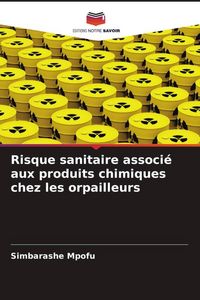 Produktbild: Risque sanitaire associ&eacute; aux produits chimiques chez les orpailleurs